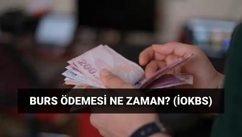 2025 Burs Ödemeleri İçin MEB İOKBS Tarihleri Açıklandı!