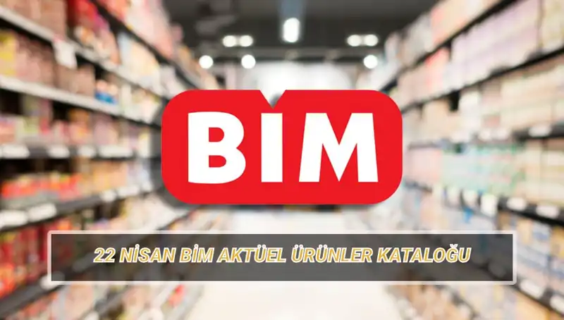 22 Nisan BİM Aktüel Kataloğu: Kişisel Bakım Ürünleri ve Daha Fazlası Sizlerle!