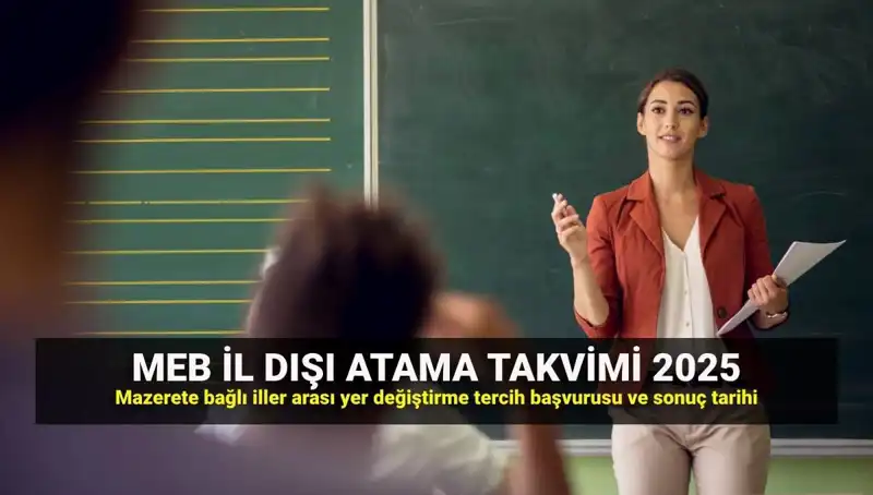 2025 Mazerete Bağlı İlller Arası Öğretmen Atama Takvimi Duyuruldu