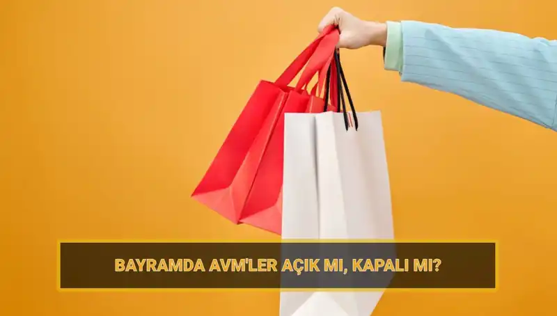 Bayram Tatilinde Alışveriş Merkezleri Açık mı? AVM’lerin Hazırlıkları Neler?