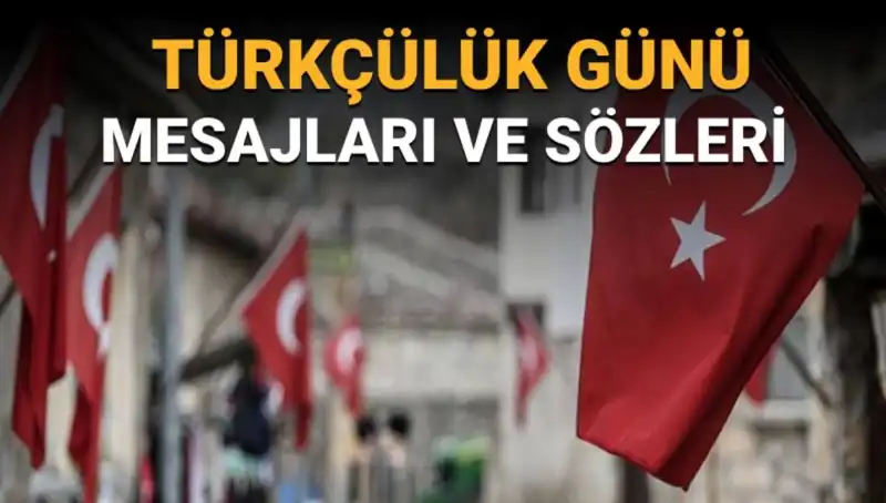 3 Mayıs Türkçülük Günü: Anlamı ve Tarihsel Süreci Hakkında Her Şey
