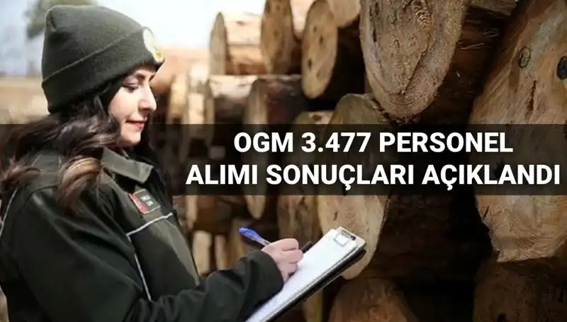OGM 3.477 Personel Alım Sonuçları Açıklandı! Şoför ve Temizlik Personeli Detayları